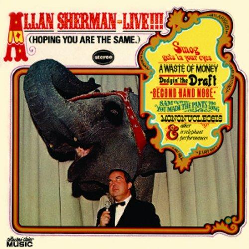 Sherman, Allan - Hoping You Are The Same, Live