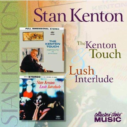 Kenton, Stan - Lush Interlude / The Kenton Touch