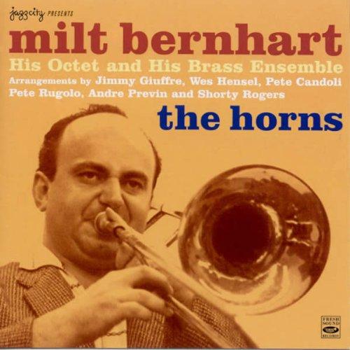 Bernhart, Milt JIMMY GIUFFRE - The Horns , His Octet and His Brass Ensemble