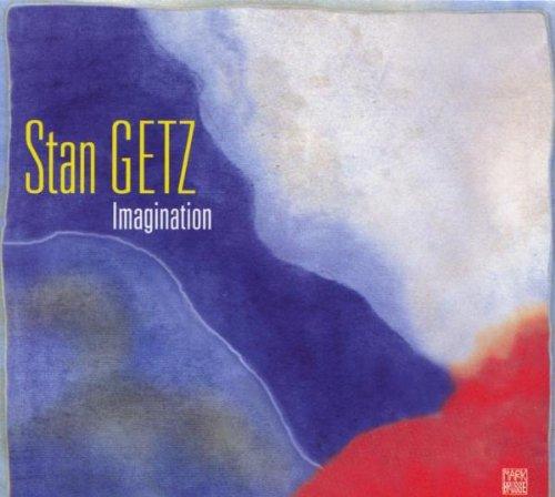 Getz, Stan - Imagination