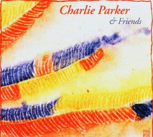 Parker, Charlie & Friends - same