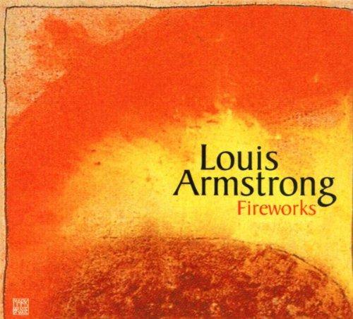 Armstrong, Louis - Fireworks