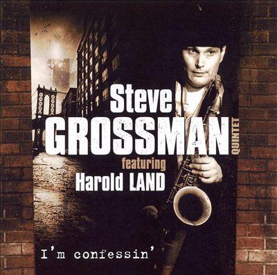 Grossman, Steve w. Jimmy Cobb - I'm confessin feat. HAROLD LAND