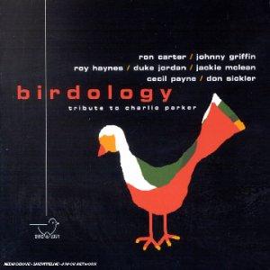 Birdology w. Roy Haynes / Ron Carter - Tribute to Parker 2 w. Johnny Griffin