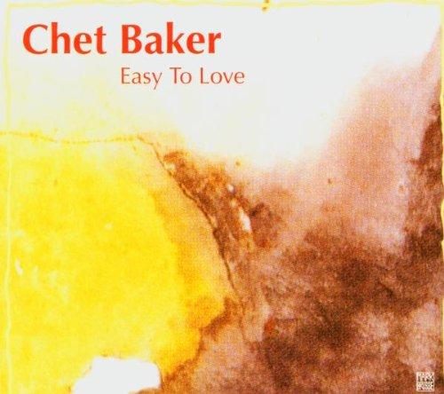 Baker, Chet - Easy to Love
