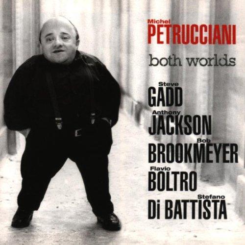 Petrucciani, Michel w. Steve Gadd - Both Worlds w. Bob Brookmeyer