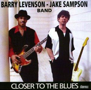 Levenson, Barry & Sampson, Jake Band - Closer to the Blues