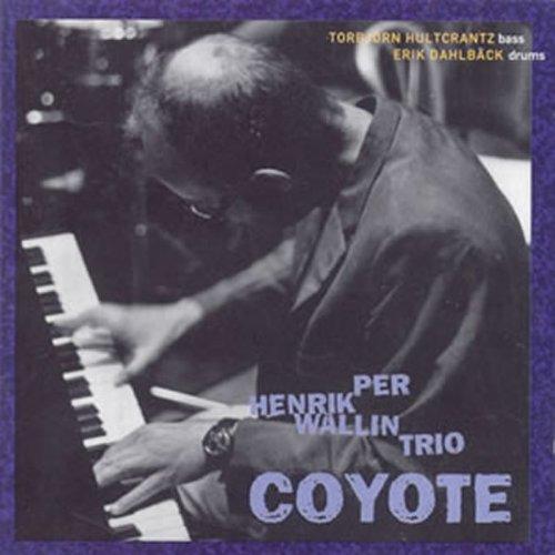 Wallin, Per Henrik Trio - Coyote