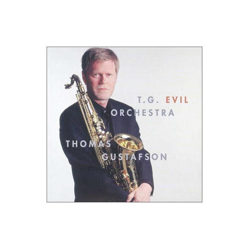 Gustafson, Thomas w. R.Anderson - Evil Orchestra w. J.Balke / N.Le