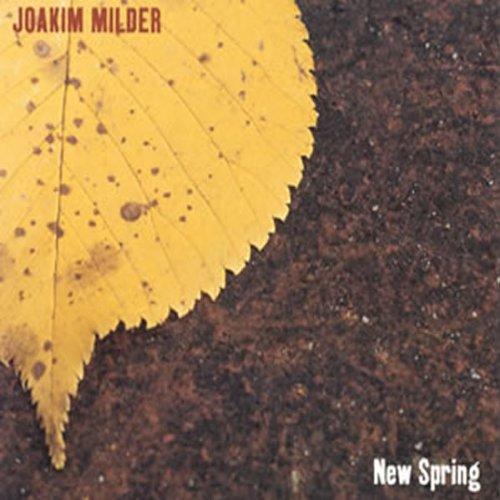 Milder, Joakim w. S.Dobrogosz - New Spring w. H.Frendin / C.Spering