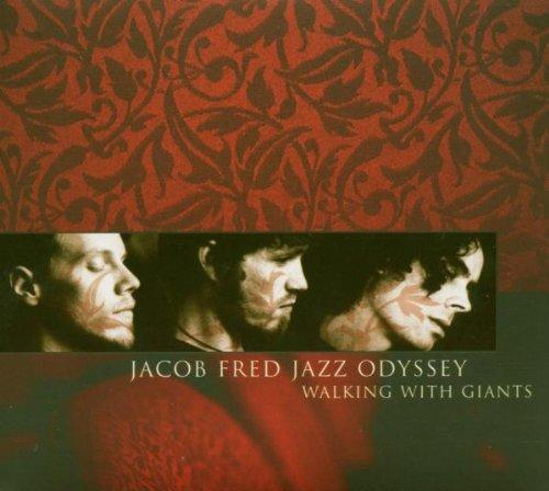 Jacob Fred Jazz Odyssey - Walking With Giants