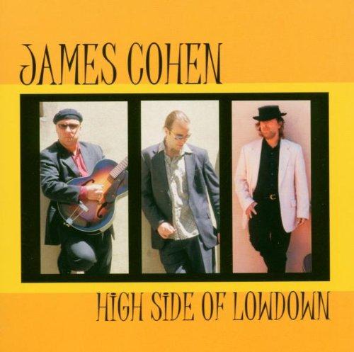Cohen, James - High Side Of Lowdown