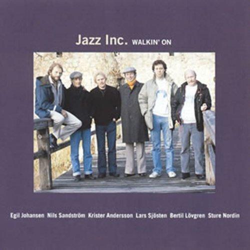 Jazz Inc w. E.Johansen / S.Nordin - Walkin' on w. K.Andersson / N. Sandström