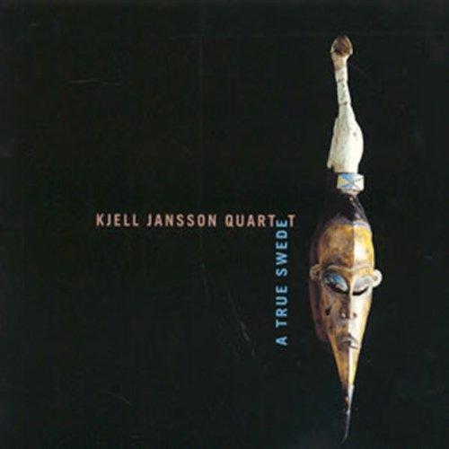 Jansson, Kjell w. T.Kotter - True Swede (Quartet) w. R.Carlsson