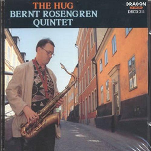 Rosengren, Bernt w. A.Ullberg - Hug, The (Quintet) w.C.F. Orje