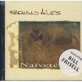 Ales, Brian - Naivete feat. Bill Frisell