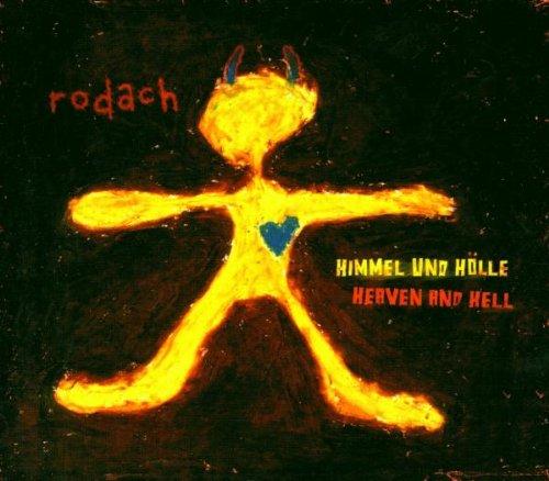 Rodach - Himmel und Hölle / Heaven and Hell