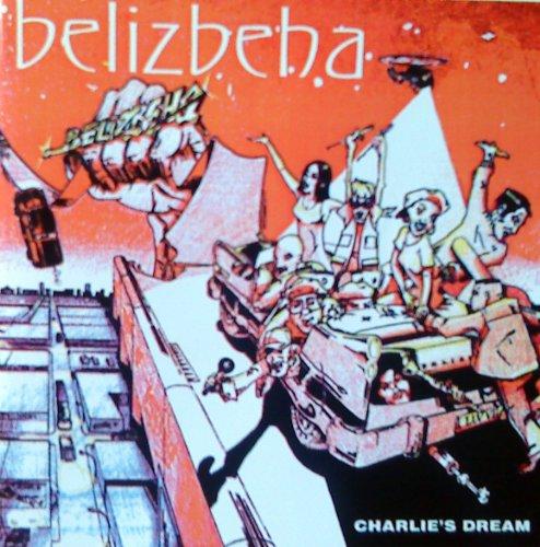 Belizbeha - Charlie's Dream