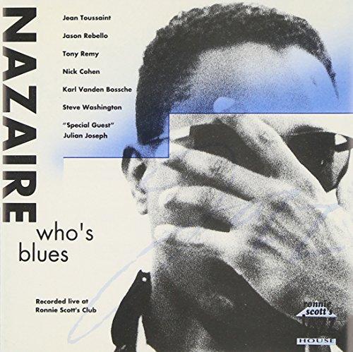 Nazaire - Who's Blues