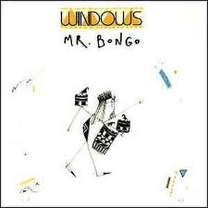 Windows - Mr. Bongo