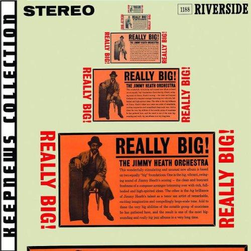 Heath, Jimmy - Really Big! REMASTERED +BONUSTRACK