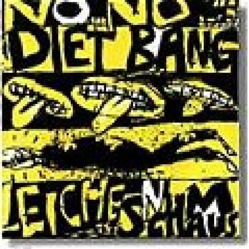 No No Diet Bang - Leichenschmaus