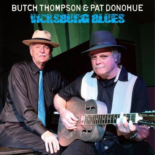 Thompson, Butch & Pat Donohue - Vicksburg Blues