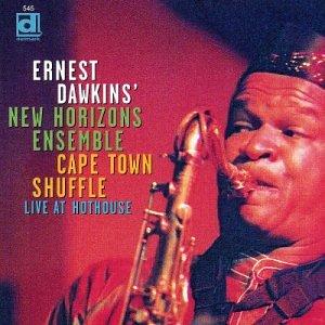Dawkin, Ernest's New Horizons Ensemble - Capetown Shuffle, Live At Hothouse