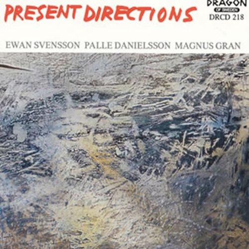 Svensson, Ewan Trio - Present Directions