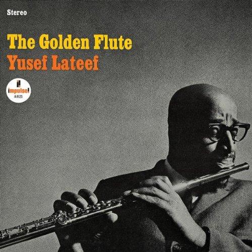Lateef, Yusef - The Golden Flute