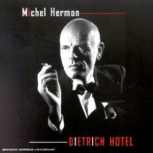 Hermon, Michel - Dietrich Hotel MARLENE DIETRICH
