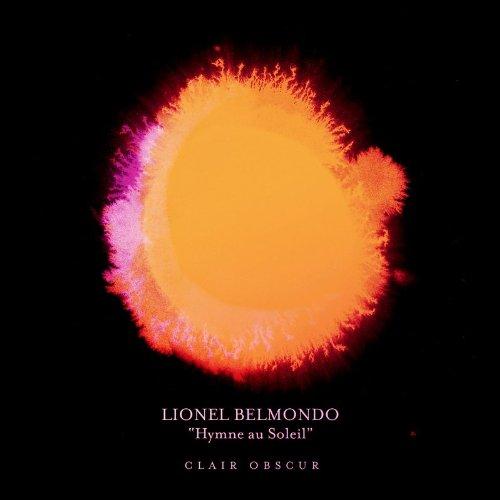 Belmondo, Lionel - Hymne au Soleil - Clair Obscur