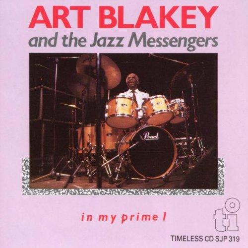 Blakey, Art & The Jazz Messengers - In My Prime 1