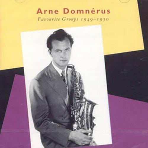 Domnerus, Arne - Favourite Groups 1949-1950 ft. Lars Gullin