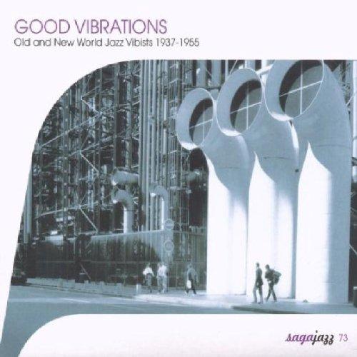 VA - Good Vibrations Jazz Vibists 1937-1955 BENNY GOODMAN LIONEL HAMPTON