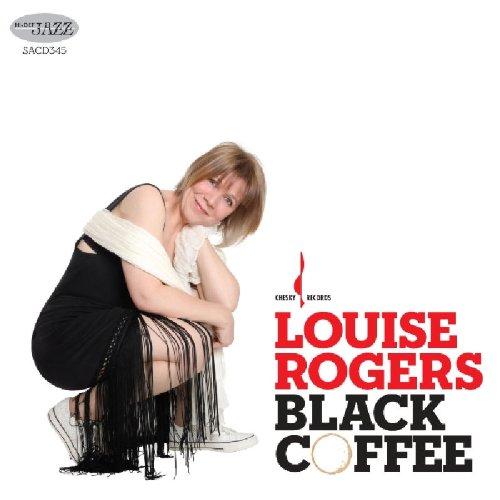 Rogers, Louise - Black Coffee SACD