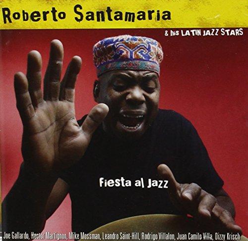 Santamaria, Roberto & His Latin Jazz Stars - Fiesta Al Jazz