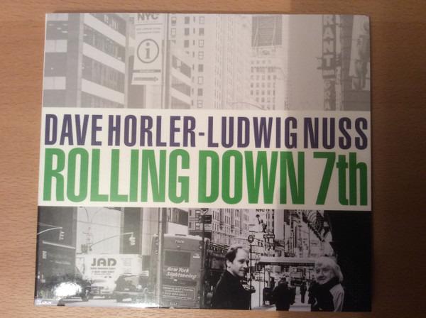 David Horler, Ludwig Nuß - Rolling Down 7th