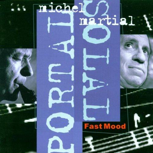 Solal, Martial & Michel Portal - Fast Mood