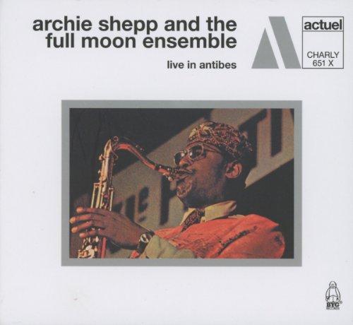Shepp, Archie and the Full Moon Ensemble - Live in Antibes