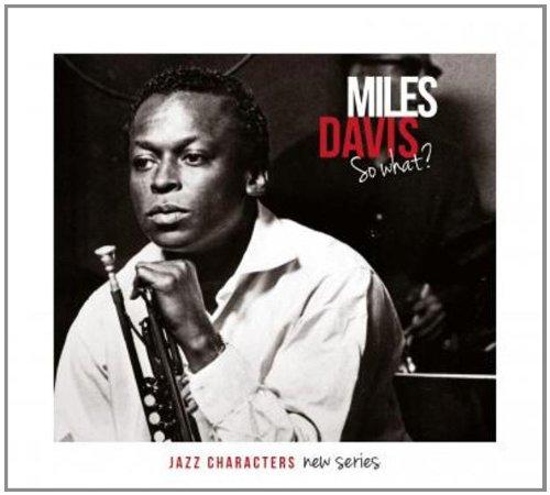 Davis, Miles - So What? REMASTERED
