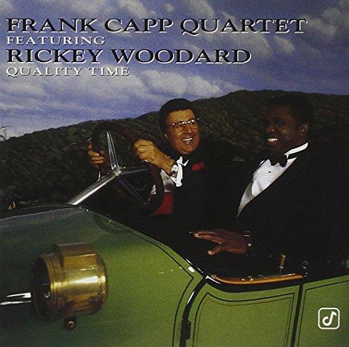 Capp, Frank - Quality Time RICKY WOODARD TOM RANIER