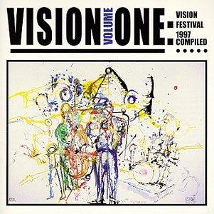 VA Vision Volume One - Vision Festival 1997 Compiled JOHN ZORN
