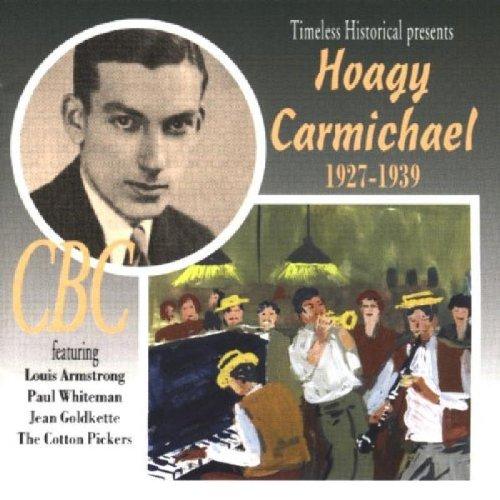Carmichael, Hoagy - 1927-1939