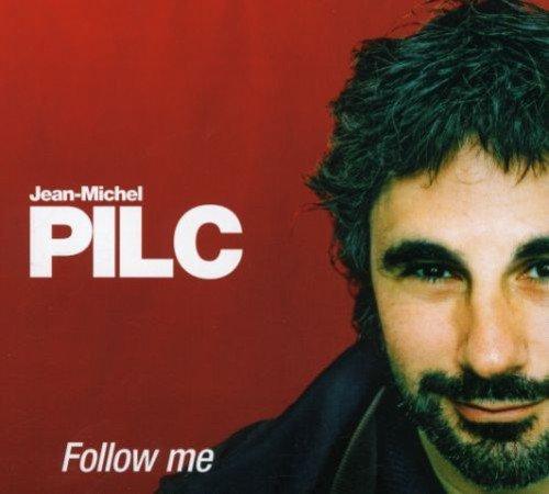 Pilc, Jean-Michel - Follow Me
