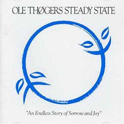 Thoger, Ole - Steady State / An Endless Story