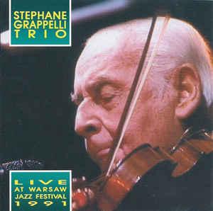 Grappelli, Stephane - Live at Warsaw Jazz Ferstival 1991