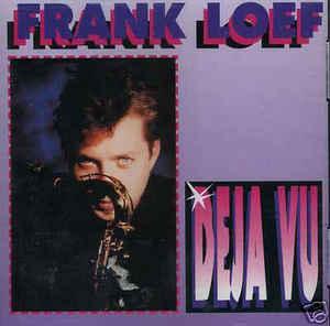 Loef, Frank - Deja Vu (Dave King)