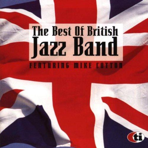 British Jazz Band feat. Mike Cotton - The Best of