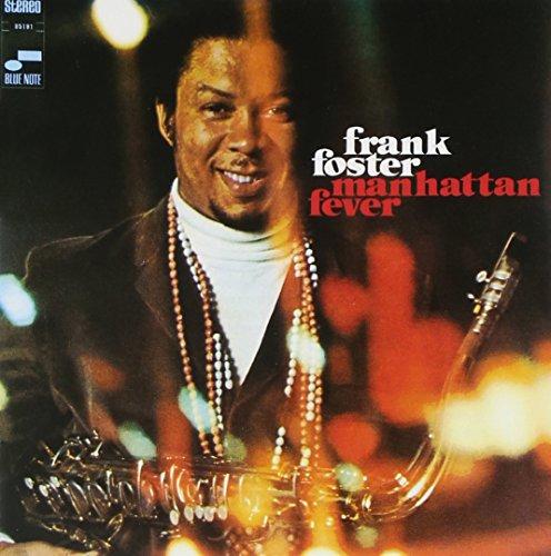Foster, Frank - Manhattan Fever GEORGE CABLES